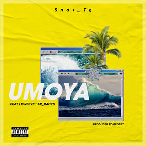 UMOYA (feat. Lowfeye & Ap_Racks)