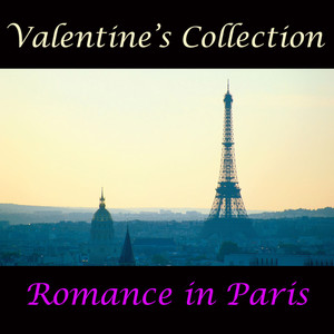 Valentine's Collection - Romance in Paris