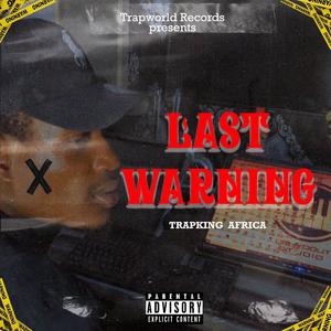 Last warning (Explicit)