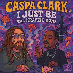 I Just Be (feat. Krayzie Bone) (Explicit)