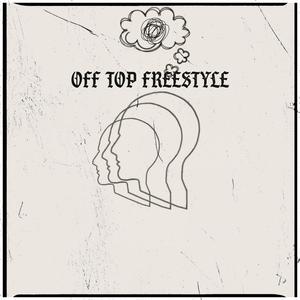 OFF TOP (FREESTYLE) (Explicit)
