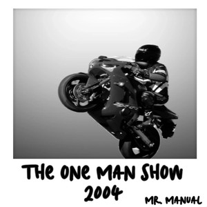 The One Man Show 2004