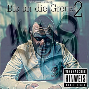 Bis an die Grenze 2