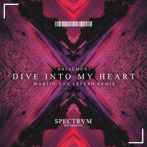 Dive Into My Heart (Martin Van Lectro Remix)