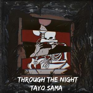 Through The Night (Explicit)