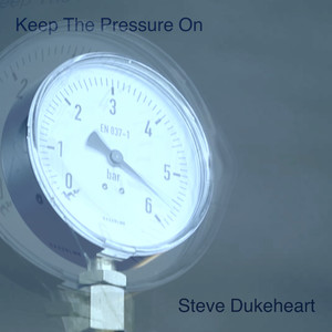 Keep the Pressure On