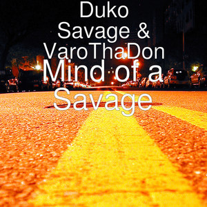 Mind of a Savage (Explicit)