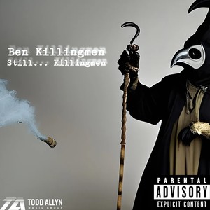 Still... Killingmen (Explicit)