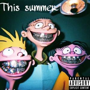 This Summer (feat. Lul Jo & CDG MIC) (Explicit)
