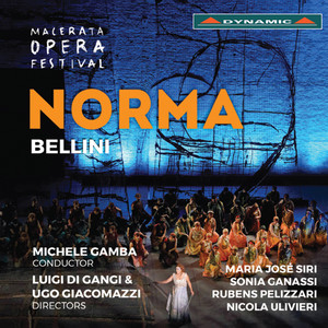 BELLINI, V.: Norma (Opera) [Pelizzari, Ulivieri, Siri, S. Ganassi, R. Lo Greco, Pierattelli, Marchigiana Philharmonic, M. Gamba]