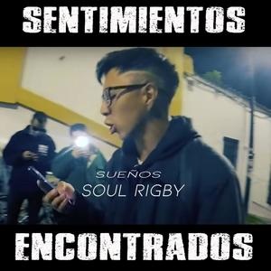 SENTIMIENTOS  ENCONTRADOS (Sueños) [Explicit]