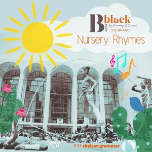 B is for Black Nursery Rhymes