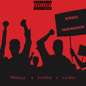 STRIKE! (feat. Ivv2Fed & La Dirt) [Explicit]