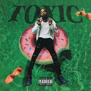 Toxic (Explicit)