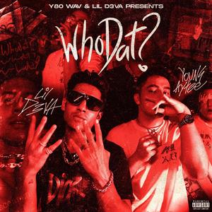 WHO DAT? (Explicit)