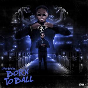 BTB (BORN TO BALL) THE EP [Explicit]