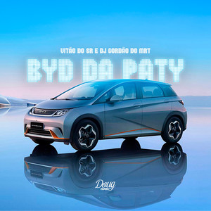 Byd Da Paty (Explicit)