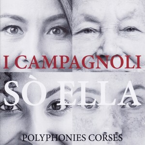 Sò Ella (Polyphonies Corses)