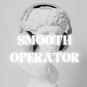 Smooth Operator (TikTok Remix)