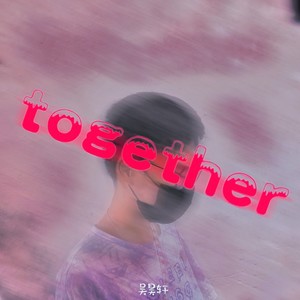 Together