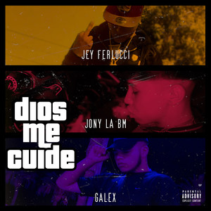 Dios Me Cuide (Remix) [Explicit]