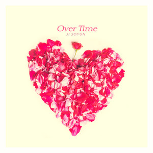 시간이 흘러도 (Over time)