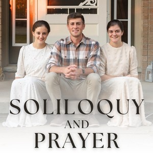Soliloquy and Prayer