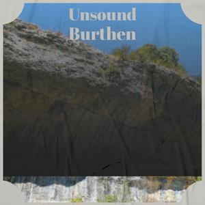 Unsound Burthen