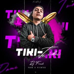 El Tiki Tiki (Perreo) [Explicit]