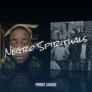 Negro Spirituals (Explicit)