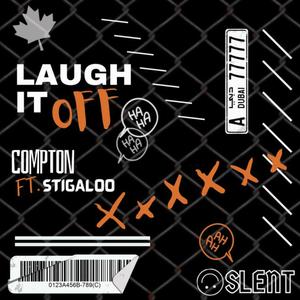 Laugh It Off (feat. Stigaloo) [Explicit]