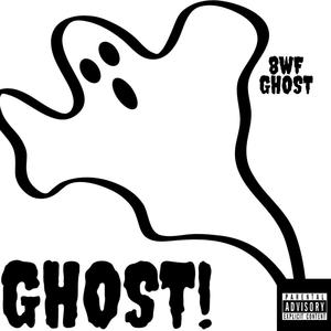 Ghost (Explicit)