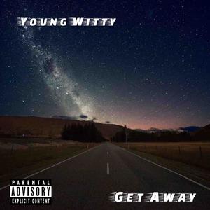 Get Away (Explicit)