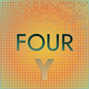 Four Y