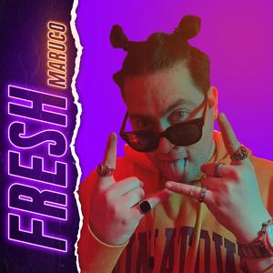 Fresh (Explicit)