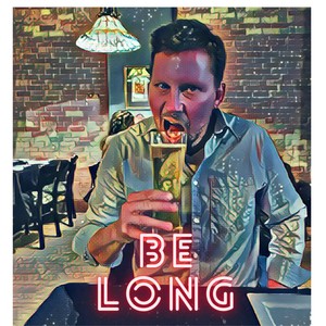 Be Long