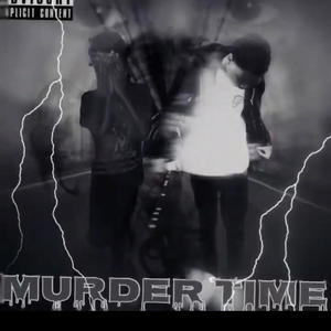 MURDER TIME (feat. TBE lil Dae) (Explicit)