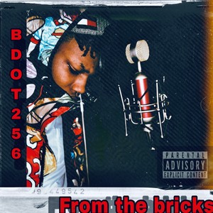 From The Bricks (Explicit)