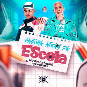 Casinha Atrás da Escola (Explicit)