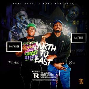North to East (feat. Bona) (Explicit)