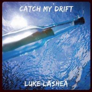 Catch My Drift (Explicit)