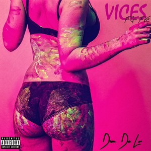 Vices (feat. Grimm Tha Kid) (Explicit)