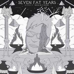 Seven Fat Years