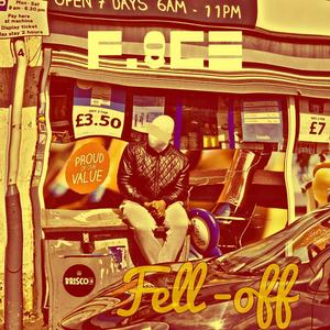 Fell Off (Grinding) [Explicit]