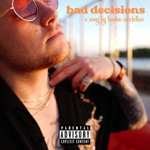 bad decisions