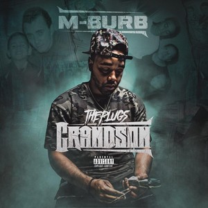 The Plugs Grandson (Explicit)