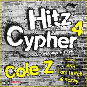 Hitz Cypher 4 (feat. Cole Z, BKR, Tom Hutch, Rozay, DJ THMC & T Major) (Explicit)