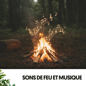 Sons de Feu et Musique: Mélodies Ardentes