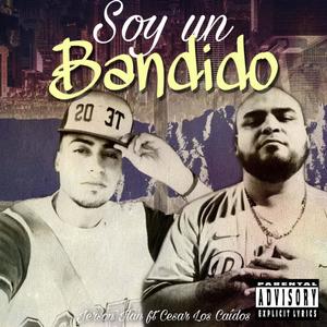 Soy un bandido (feat. Los Caidos) [Explicit]