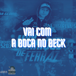 Vai com a Boca no Beck (Ultra Slowed|Explicit)